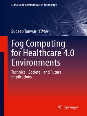 cover image of Fog Computing for Healthcare 4.0 Environments